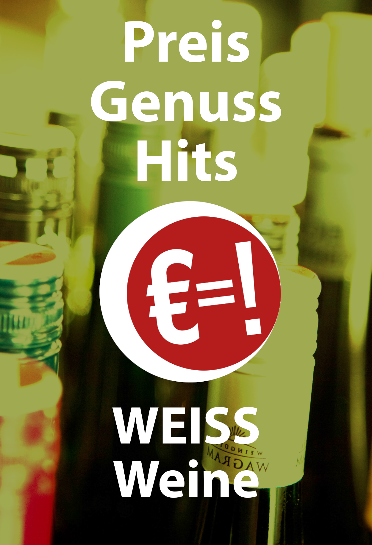 Preis-Genuss-Hits vom Weißwein Guide Austria 2022